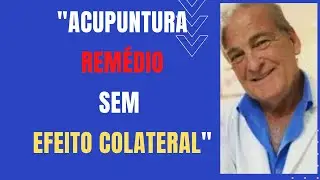Acupuntura &eacute; rem&eacute;dio sem efeito colateral