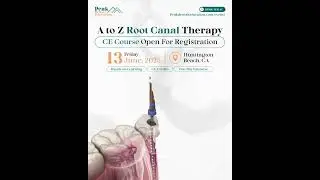 A to Z Root Canal Therapy, Dental CE Course