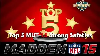 MUT 15 Tips - Madden 15 Ultimate Team Top 5 Strong Safeties | MUTtips