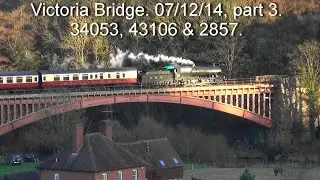 Unseen old videos from 2014. 34053, 43106 & 2857. Santa trains. Victoria Bridge. 07/12/14 part 3.