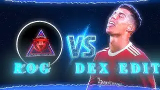 DEX Vs ROGSPECTOR | Battle Of Best Edits | Best AM Editors
