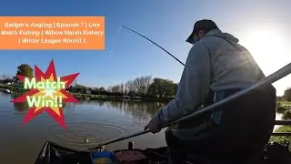 Badger's Angling | Episode 7 | Live Match Fishing | Willow Marsh Fishery | Winter League Round 1
