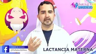 🍀La importancia de la lactancia materna 🤔🤓👍 Pediatra Carlos Vera Unifetus 5D