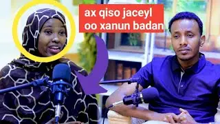 Sun ayey soo iibsatay si ay u cabto, Qiso jaceyl
