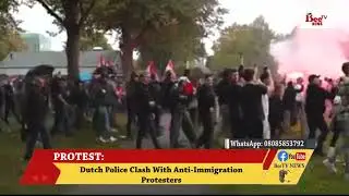 СТОЛКНОВЕНИЯ ГОЛЛАНДСКОЙ ПОЛИЦИИ С ПРОТЕСТУЮЩИМИ ПРОТИВ ИММИГРАЦИИ