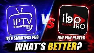 IPTV Smarters Pro vs IBO Player Pro – Which IPTV Player Wins in 2026?