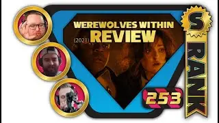 Werewolves Within (2021) Review - The Sonic Movie Show #253