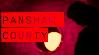 PANSHAW COUNTY | Cinematic Trailer
