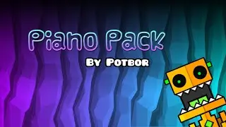 Geometry Dash Piano Songs Texture Pack | 2.11