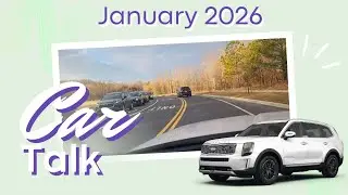 January 2026 Car Talk | My Angel Loving Life 