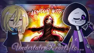 Undertale reacts to ~PLOT ARMOR WITH LYRICS~