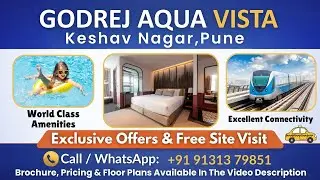 Godrej Aqua Vista Pune | Godrej Aqua Vista Keshav Nagar | Godrej Aqua Vista Reviews | Brochure 👇🏻