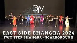 Two Step Bhangra (Scarborough) at East Side Bhangra 2024