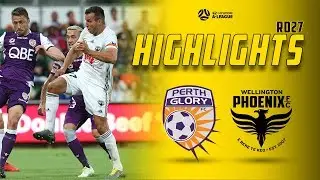 HIGHLIGHTS | Perth Glory vs Wellington Phoenix