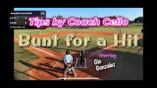 Tips by Coach Cello: Bunt for a hit