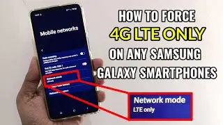 Как включить режим 4G LTE только на любом смартфоне Samsung Galaxy