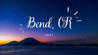 Trip to Bend 2023