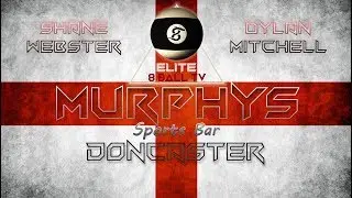 Shane Webster v Dylan Mitchell - Round 2 Losers Side - Murphy's English Open - Elite 8 Ball TV