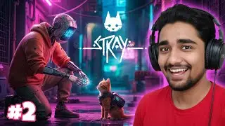 WELCOME TO ROBOT CITY 😯 | STRAY GAMEPLAY 