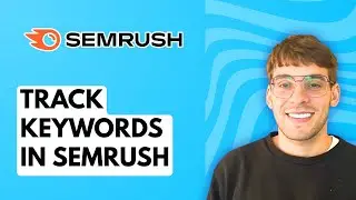 How to Track Keywords in Semrush [2026 Full Guide]