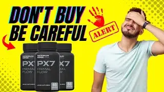Primal Flow⚠️WARNING⚠️Prostate Supplement Review - Px7 Primal Flow - Primal Flow Prostate Supplement