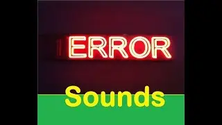 Error Sound Effects All Sounds