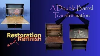 Restoration AND Redesign of a Primitive Secretary: A Double Barrel Transformation!
