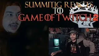 Summit1g Reacts to Game of Twitch 2 by Slywolf