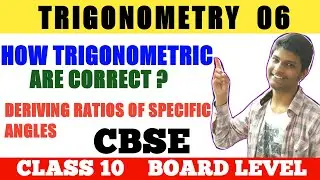 Trigonometry 04 | Deriving Trigonometric ratios of specific angles | CBSE Board exam