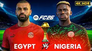 Egypt vs Nigeria | AFCON 2025 Third Place FC 26 4K