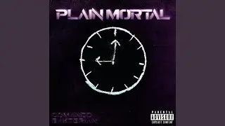 Plain Mortal