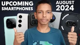 Top 10+ Best Upcoming Smartphones ⚡ August 2024🔥🔥| TECHNICAL PRABHAT.