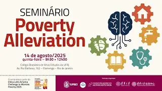 #1 Seminar on Poverty Alleviation [China-Latin America Challenge to Alleviate Poverty 2025]