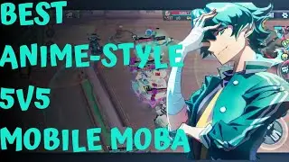 ANIME MOBA MOBILE 5v5 - Extraordinary Ones Montage