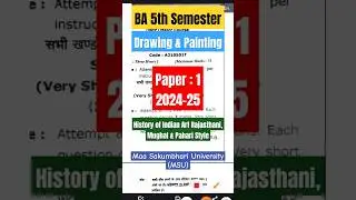 BA 5th Semester || Drawing & Painting First Paper 2024-25 || #msu