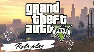 GTA ROLE PLAY FUN