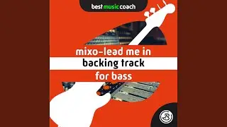 Mixo-Lead Me In 160bpm Backing Track for Bass