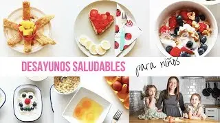 Desayunos Saludables Para Niños