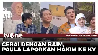 Cerai Dengan Baim, Paula Laporkan Hakim Ke KY | AKIS tvOne