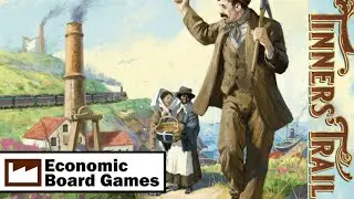 Tinners' Trail: Overview: Economic Board Games
