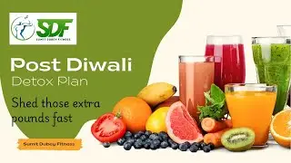Get Back on Track! Easy Post-Diwali Detox Tips for Weight Loss 🔥- Sumit Dubey