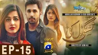 Tishnagi Dil Ki - Episode 15