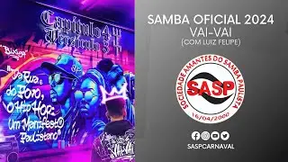 Samba Oficial 2024 - Vai-Vai (com Luiz Felipe)
