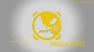 Dream Away by Kalle Engstrom - [Dance Music]