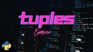 Tuples exercise|Pythoneese-Python Simplified|Like , Share, Subscribe