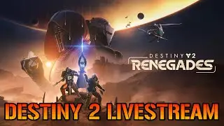 Destiny 2: Renegades Livestream! New Quest, Eververse Items & More