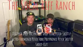Digitech Drop Polyphonic Drop Tune Pitch-Shift / EHX Pitchfork Polyphonic Pitch Shifter Shoot-Out
