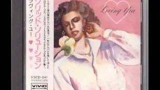 SOLID SOLUTION -  loving you