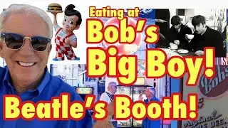The Beatles' Booth At Bob's Big Boy - Come Dine Where They Did!