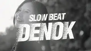 ORA BAKAL CUKUP LAUTAN MANGSI !! DENOK SLOW BEAT - DJ TOPENG REMIX